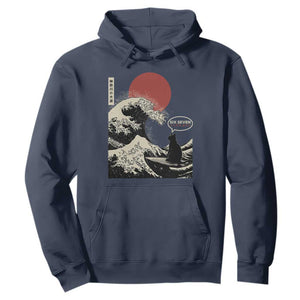 67 Six Seven Bruh Meme Hoodie Funny Japanese Black Cat Surfing The Great Wave Kanagawa TS14 Navy Print Your Wear