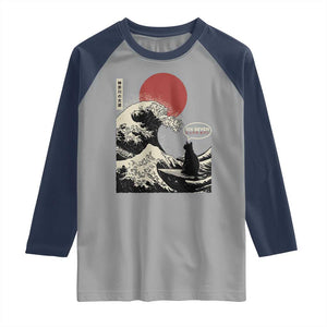 67 Six Seven Bruh Meme Raglan Shirt Funny Japanese Black Cat Surfing The Great Wave Kanagawa TS14 Sport Gray Navy Print Your Wear