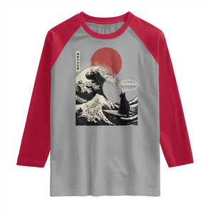 67 Six Seven Bruh Meme Raglan Shirt Funny Japanese Black Cat Surfing The Great Wave Kanagawa TS14 Sport Gray Red Print Your Wear