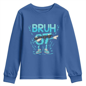 67 Bruh Meme Youth Sweatshirt Funny Six Seven Italian Brainrot TS14 Royal Blue Print Your Wear