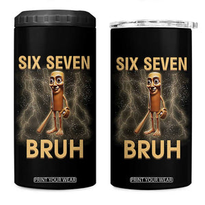 67 Bruh Meme 4 in 1 Can Cooler Tumbler Funny Six Seven Tung Tung Sahur TS14 One Size: 16 oz Black Print Your Wear