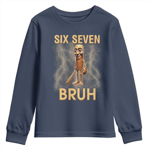 67 Bruh Meme Youth Sweatshirt Funny Six Seven Tung Tung Sahur TS14 Navy Print Your Wear