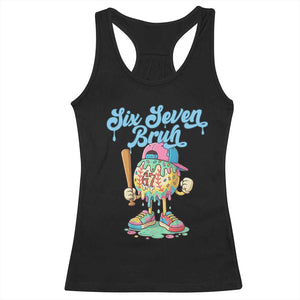 67 Bruh Meme Racerback Tank Top Ice Cream Drip Baseball Sport TS14 Black Print Your Wear