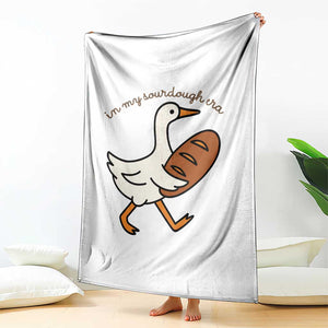 In My Sourdough Era Throw Blanket Funny Silly Goose Sourdough TS14 Print Your Wear