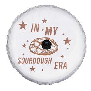 In My Sourdough Era Spare Tire Cover Funny Baking Bread Lover TS14 Print Your Wear