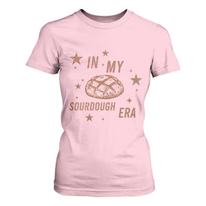 In My Sourdough Era T Shirt For Women Funny Baking Bread Lover TS14 Light Pink Print Your Wear