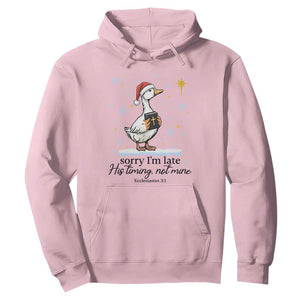 Christian Goose Hoodie Sorry I Am Late His Timing Not Mine TS14 Light Pink Print Your Wear