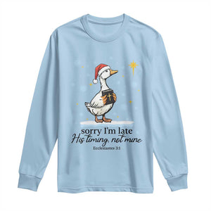 Christian Goose Long Sleeve Shirt Sorry I Am Late His Timing Not Mine TS14 Light Blue Print Your Wear