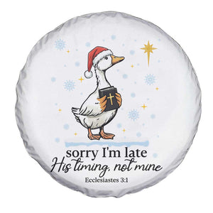 Christian Goose Spare Tire Cover Sorry I Am Late His Timing Not Mine TS14 Print Your Wear