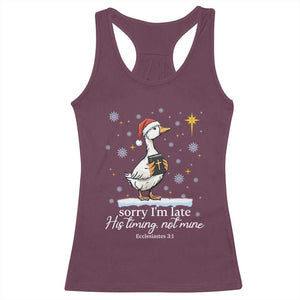 Christian Silly Goose Racerback Tank Top Sorry I Am Late His Timing Not Mine TS14 Maroon Print Your Wear