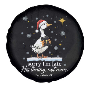 Christian Silly Goose Spare Tire Cover Sorry I Am Late His Timing Not Mine TS14 Print Your Wear