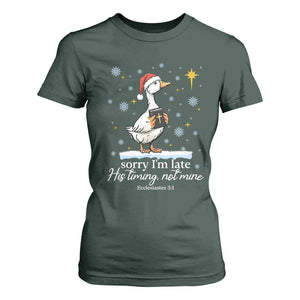 Christian Silly Goose T Shirt For Women Sorry I Am Late His Timing Not Mine TS14 Dark Forest Green Print Your Wear