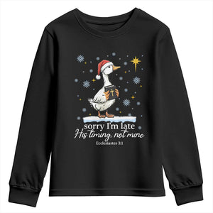 Christian Silly Goose Youth Sweatshirt Sorry I Am Late His Timing Not Mine TS14 Black Print Your Wear