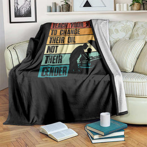 Teach Your Kids To Change Their Oil Not Their Gender Throw Blanket Funny Mechanic Dad TS14 Print Your Wear