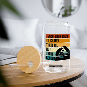 Teach Your Kids To Change Their Oil Not Their Gender Glass Can Funny Mechanic Dad TS14 Print Your Wear