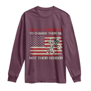 Teach Your Kids To Change Their Oil Not Their Gender Long Sleeve Shirt - Mechanic American Patriotic Flag Tee TS14 Maroon Print Your Wear