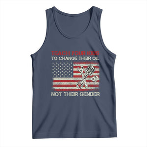 Teach Your Kids To Change Their Oil Not Their Gender Tank Top Mechanic Flag American Patriotic Flag TS14 Navy Print Your Wear