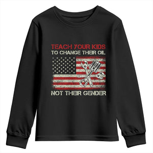 Teach Your Kids To Change Their Oil Not Their Gender Youth Sweatshirt Mechanic Flag American Patriotic Flag TS14 Black Print Your Wear