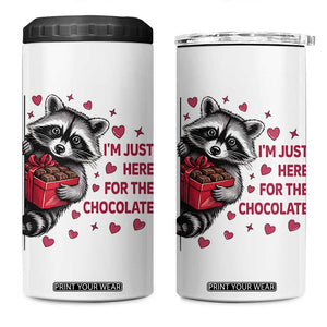 Valentine Racoon Trash Panda 4 in 1 Can Cooler Tumbler I'm Just Here For The Chocolate TS14 One Size: 16 oz White Print Your Wear