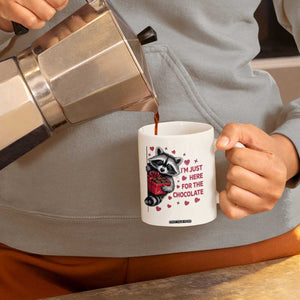 Valentine Racoon Trash Panda Coffee Mug I'm Just Here For The Chocolate TS14 Print Your Wear