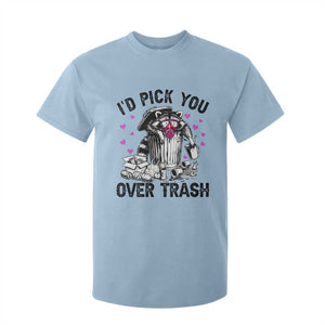 Valentine Racoon Trash Panda T Shirt For Kid I Would Pick You Over Trash TS14 Light Blue Print Your Wear
