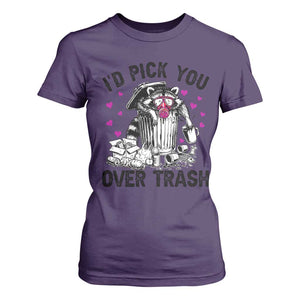 Valentine Racoon Trash Panda T Shirt For Women I Would Pick You Over Trash TS14 Purple Print Your Wear