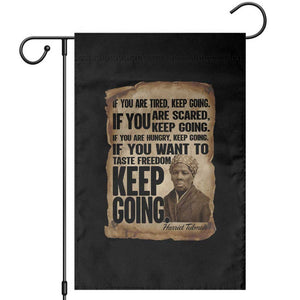 Harriet Tubman Quote Garden Flag Black History African American TS14 Black Print Your Wear