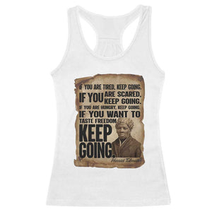 Harriet Tubman Quote Racerback Tank Top Black History African American TS14 White Print Your Wear