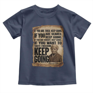 Harriet Tubman Quote Toddler T Shirt Black History African American TS14 Navy Print Your Wear