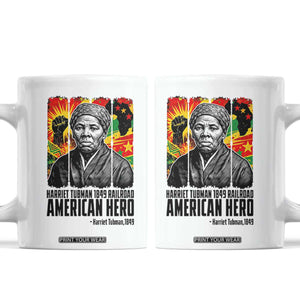 Harriet Tubman Black History Month Coffee Mug Underground Railroad American Hero History TS14 White Print Your Wear