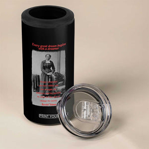 Harriet Tubman 4 in 1 Can Cooler Tumbler Black History Month TS14 Print Your Wear