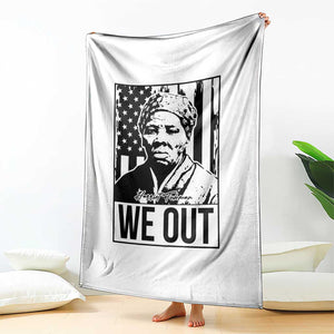 Harriet Tubman Quote Throw Blanket We Out Strong Woman TS14 Print Your Wear