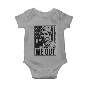 Harriet Tubman Quote Baby Onesie We Out Strong Woman TS14 Sport Gray Print Your Wear
