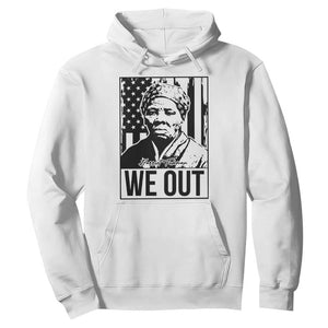 Harriet Tubman Quote Hoodie We Out Strong Woman TS14 White Print Your Wear