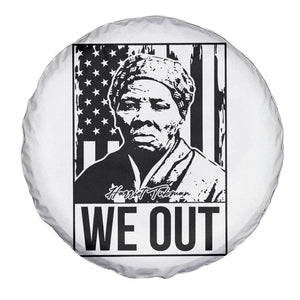 Harriet Tubman Quote Spare Tire Cover We Out Strong Woman TS14 Print Your Wear