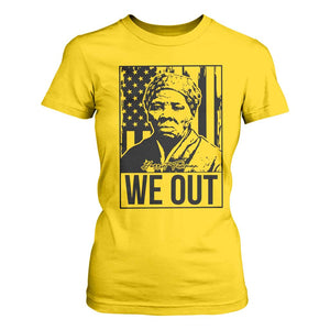Harriet Tubman Quote T Shirt For Women We Out Strong Woman TS14 Daisy Print Your Wear