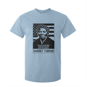 Harriet Tubman Quote T Shirt For Kid Black History Month TS14 Light Blue Print Your Wear