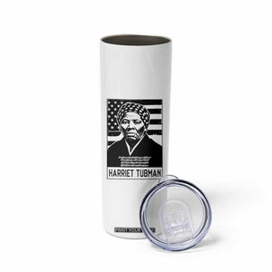 Harriet Tubman Quote Skinny Tumbler Black History Month TS14 Print Your Wear