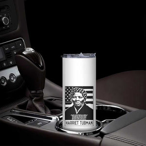 Harriet Tubman Quote Skinny Tumbler Black History Month TS14 Print Your Wear