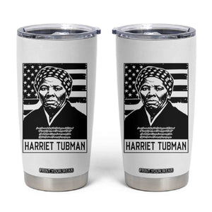 Harriet Tubman Quote Tumbler Cup Black History Month TS14 White Print Your Wear