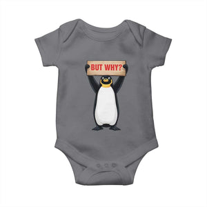 But Why Penguin Baby Onesie Funny Nihilist Penguin Hiking Meme TS14 Charcoal Print Your Wear