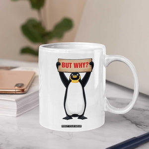 But Why Penguin Coffee Mug Funny Nihilist Penguin Hiking Meme TS14 Print Your Wear