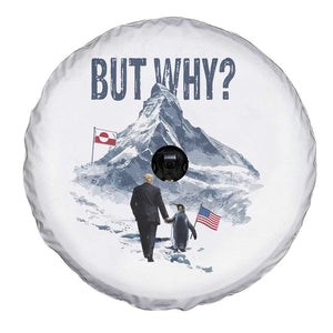 But Why Penguin Spare Tire Cover Head Towards The Mountains Penguin Meme TS14 Print Your Wear