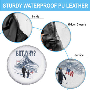 But Why Penguin Spare Tire Cover Head Towards The Mountains Penguin Meme TS14 Print Your Wear