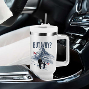 But Why Penguin Tumbler With Handle Head Towards The Mountains Penguin Meme TS14 Print Your Wear