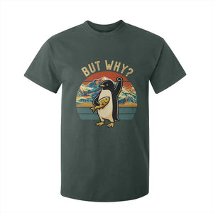 But Why Penguin T Shirt For Kid Nihilist Penguin Mountain Hiking TS14 Dark Forest Green Print Your Wear