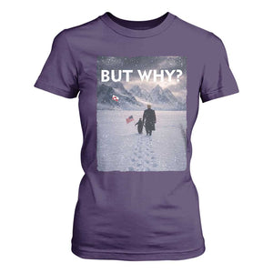 But Why Penguin T Shirt For Women Trump Nihilist Penguin Political Meme Minimal TS14 Purple Print Your Wear