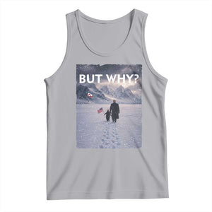 But Why Penguin Tank Top Trump Nihilist Penguin Political Meme Minimal TS14 Athletic Heather Print Your Wear