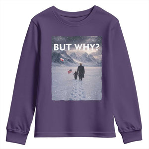 But Why Penguin Youth Sweatshirt Trump Nihilist Penguin Political Meme Minimal TS14 Purple Print Your Wear
