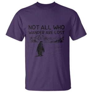 But Why Penguin T Shirt Not All Who Wander Are Lost TS14 Purple Print Your Wear